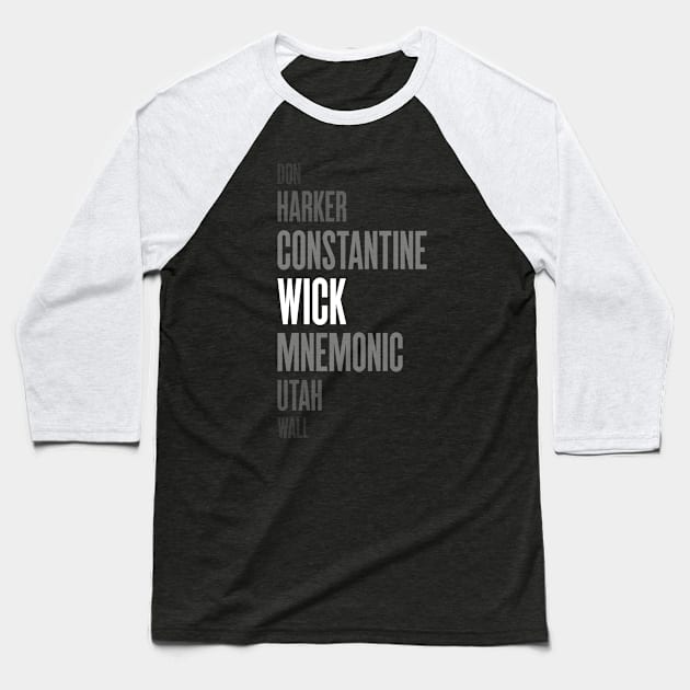 Wick is My Favorite John Baseball T-Shirt by 12&24